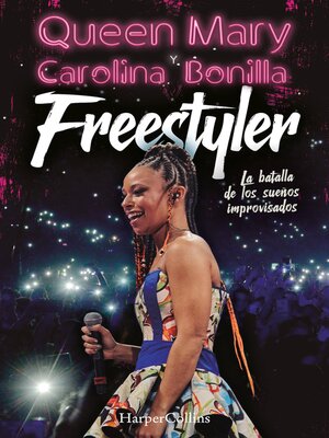 cover image of Freestyler. la batalla de los sueños improvisados